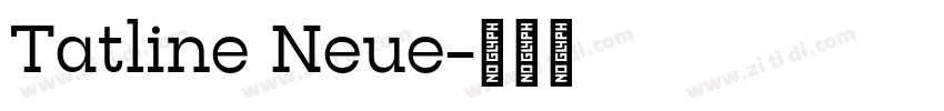 Tatline Neue字体转换